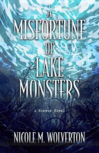 Cover image: A Misfortune of Lake Monsters 9780744309584