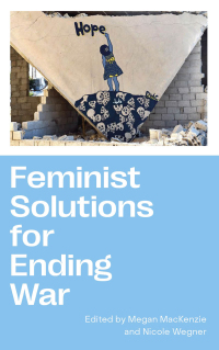 Cover image: Feminist Solutions for Ending War 1st edition 9780745342863