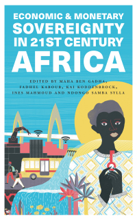 Imagen de portada: Economic and Monetary Sovereignty in 21st Century Africa 1st edition 9780745344072