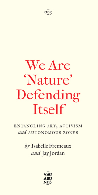 Cover image: We Are 'Nature' Defending Itself 1st edition 9780745345871