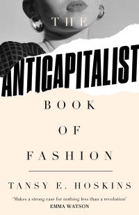 Cover image: The Anti-Capitalist Book of Fashion 2nd edition 9780745346656
