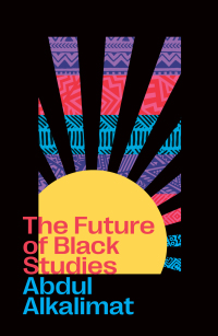 Cover image: The Future of Black Studies 1st edition 9780745347004