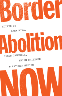 Omslagafbeelding: Border Abolition Now 1st edition 9780745348988