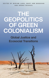 Cover image: The Geopolitics of Green Colonialism 1st edition 9780745349343
