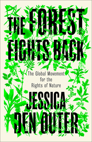 Cover image: The Forest Fights Back 1st edition 9780745351483
