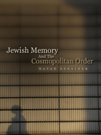 Imagen de portada: Jewish Memory And the Cosmopolitan Order 1st edition 9780745647951