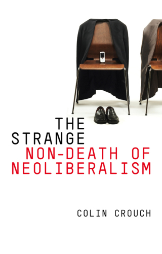 Imagen de portada: The Strange Non-death of Neo-liberalism 1st edition 9780745651200