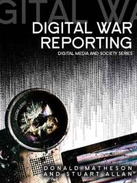 Imagen de portada: Digital War Reporting 1st edition 9780745642758