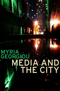 Cover image: Media and the City: Cosmopolitanism and Difference 1st edition 9780745648569