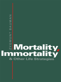 صورة الغلاف: Mortality, Immortality and Other Life Strategies 1st edition 9780745610160