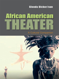 صورة الغلاف: African American Theater 1st edition 9780745634432
