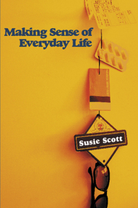 Cover image: Making Sense of Everyday Life 1st edition 9780745642680