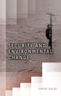 Imagen de portada: Security and Environmental Change 1st edition 9780745642925