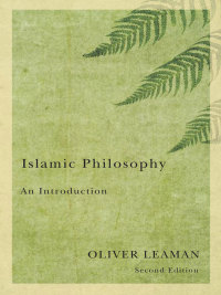 Cover image: Islamic Philosophy 2nd edition 9780745645995