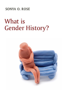 Cover image: What is Gender History? 1st edition 9780745646152