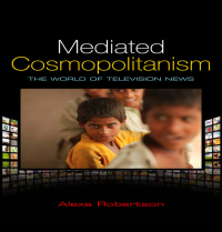 Cover image: Mediated Cosmopolitanism 1st edition 9780745649481