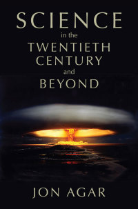 Cover image: Science in the 20th Century and Beyond 1st edition 9780745634692