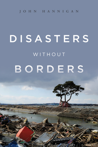 Cover image: Disasters Without Borders 1st edition 9780745650685