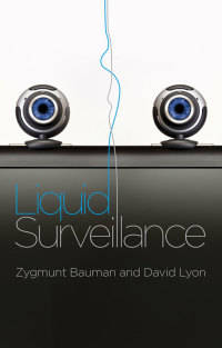 Cover image: Liquid Surveillance: A Conversation 1st edition 9780745662831