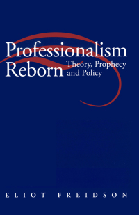 Imagen de portada: Professionalism Reborn 1st edition 9780745614465