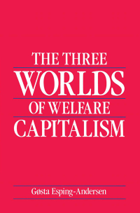 Cover image: The Three Worlds of Welfare Capitalism 1st edition 9780745607962
