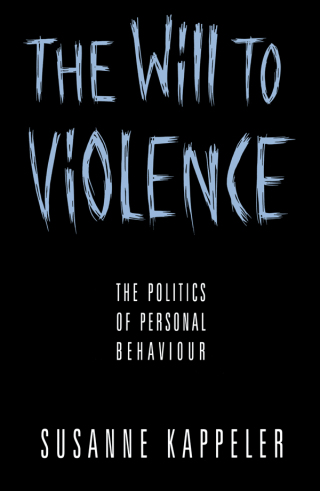 Imagen de portada: The Will to Violence 1st edition 9780745613048