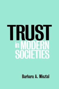 Imagen de portada: Trust in Modern Societies 1st edition 9780745616346