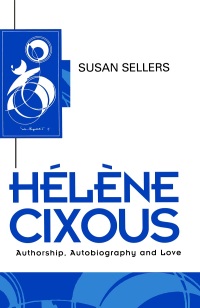 Cover image: Helene Cixous 1st edition 9780745612546