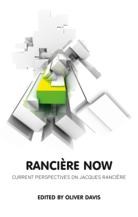 Imagen de portada: Ranciere Now 1st edition 9780745662572