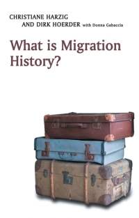 Cover image: What is Migration History? 1st edition 9780745643359