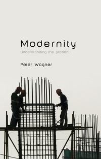 Cover image: Modernity 1st edition 9780745652917