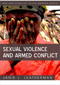 Titelbild: Sexual Violence and Armed Conflict 1st edition 9780745641881