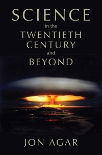 صورة الغلاف: Science in the 20th Century and Beyond 1st edition 9780745634708