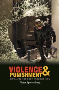 Cover image: Violence and Punishment: Civilizing the Body Through Time 1st edition 9780745653495