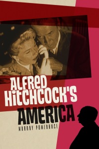 Omslagafbeelding: Alfred Hitchcock's America 1st edition 9780745653037