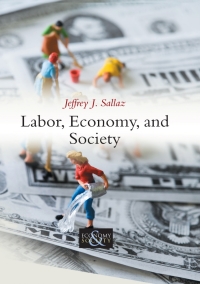 Cover image: Labor, Economy, and Society 1st edition 9780745653679