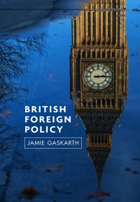 Imagen de portada: British Foreign Policy: Crises, Conflicts and Future Challenges 1st edition 9780745651156