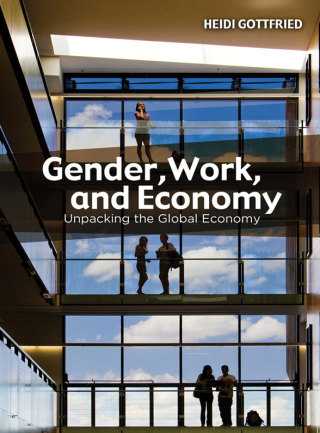 Cover image: Gender, Work, and Economy 1st edition 9780745647654