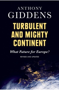 Imagen de portada: Turbulent and Mighty Continent: What Future for Europe? 1st edition 9780745680972