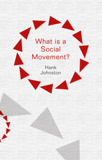 Cover image: What is a Social Movement? 1st edition 9780745660851