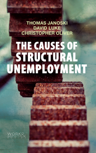 Cover image: The Causes of Structural Unemployment: Four Factors that Keep People from the Jobs they Deserve 1st edition 9780745670270