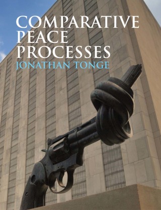 Imagen de portada: Comparative Peace Processes 1st edition 9780745642901