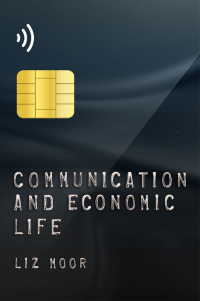 Cover image: Communication and Economic Life 1st edition 9780745687025