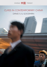 صورة الغلاف: Class in Contemporary China 1st edition 9780745653372