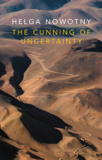 Cover image: The Cunning of Uncertainty 1st edition 9780745687629