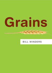 صورة الغلاف: Grains: Resources 1st edition 9780745688046