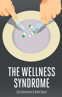 Titelbild: The Wellness Syndrome 1st edition 9780745655611