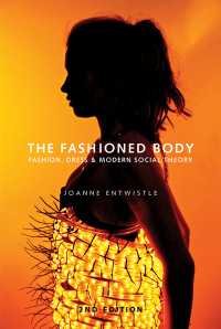Cover image: The Fashioned Body 2nd edition 9780745649382