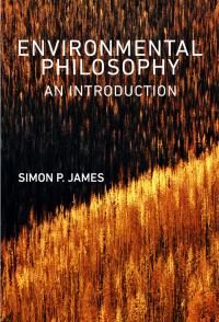 Cover image: Environmental Philosophy: An Introduction 1st edition 9780745645476