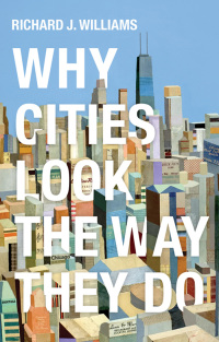 Omslagafbeelding: Why Cities Look the Way They Do 1st edition 9780745691817